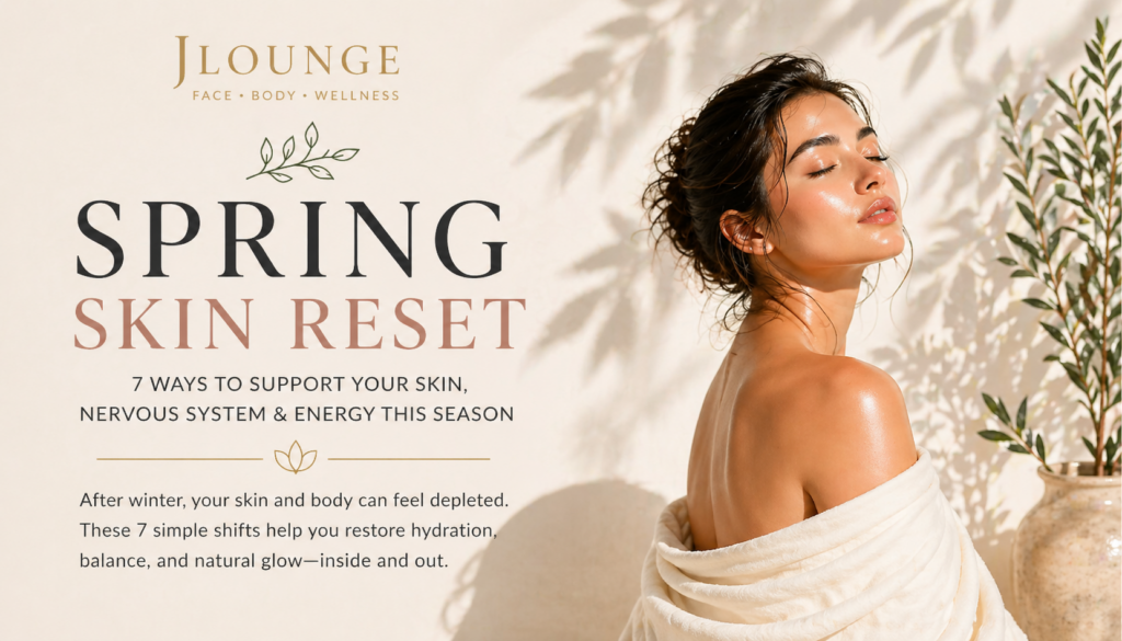 spring skin reset jloungespa boulder